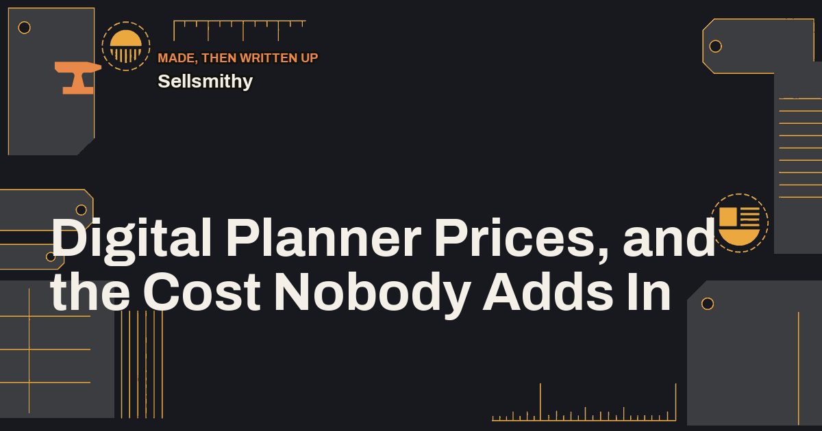 Digital Planner Prices, and the Cost Nobody Adds In