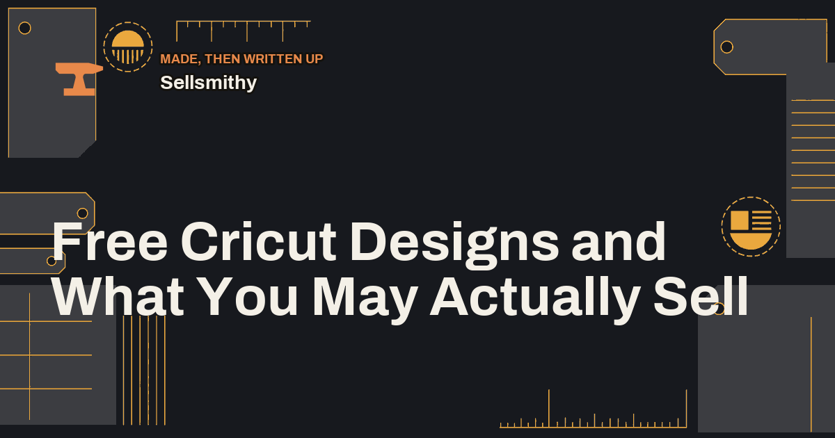 Free Cricut Designs and What You May Actually Sell