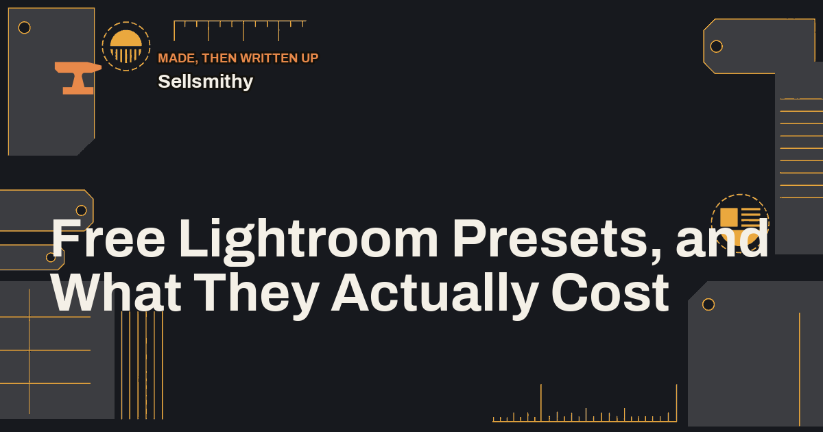 Free Lightroom Presets, and What They Actually Cost
