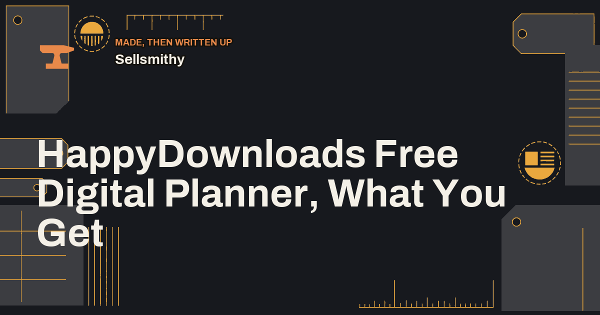 HappyDownloads Free Digital Planner, What You Get