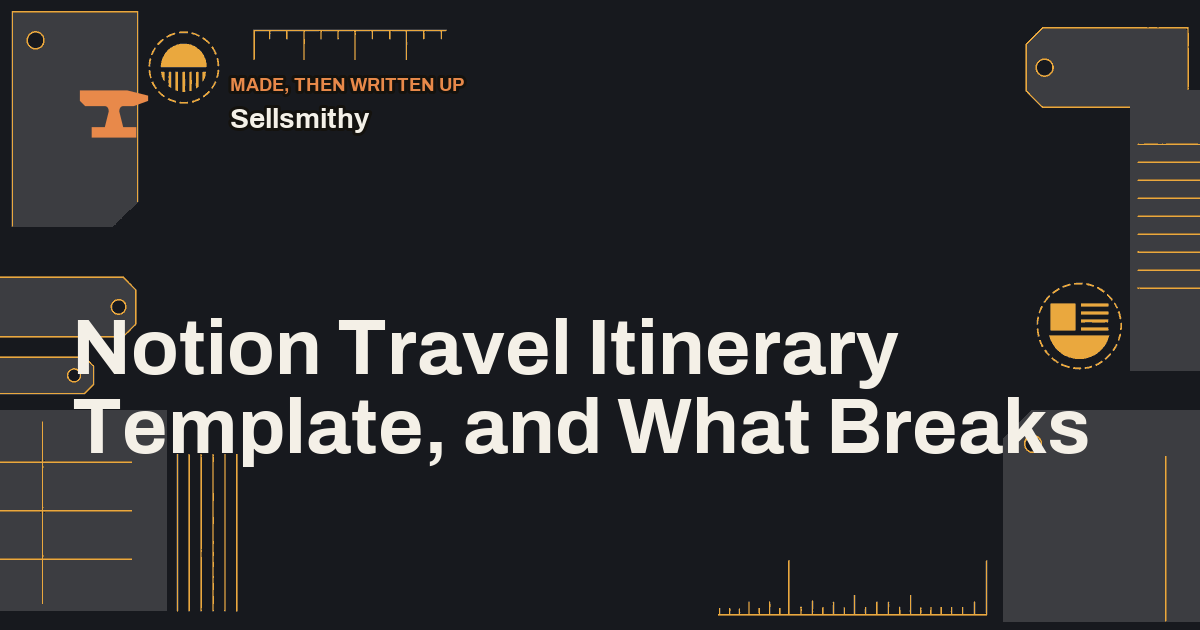 Notion Travel Itinerary Template, and What Breaks