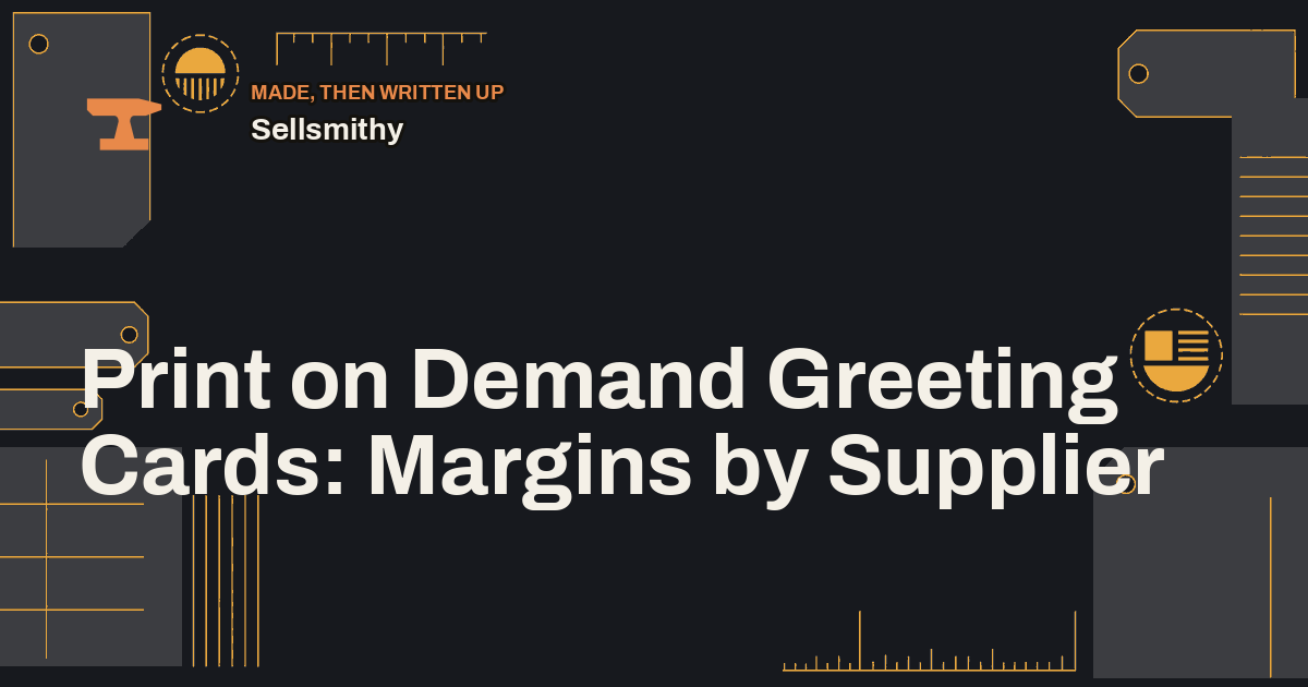 Print on Demand Greeting Cards: Margins by Supplier